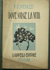 Dove sorge la vita