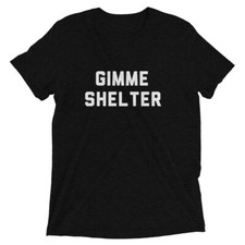 T-shirt Gimme Shelter Classic