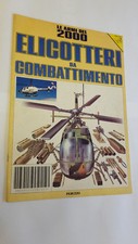 Elicotteri da Combattimento - Volume 1 fascicolo n° 5 - Le Armi del 2000