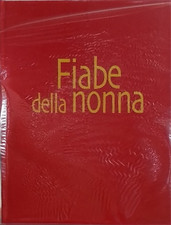  - Fiabe della nonna. Cappuccetto rosso. Le avventure di Pinocchio. Rosaspina, L