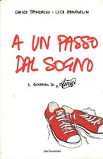 A un passo dal sogno di Sfondrini e Zanforlin ed. Mondadori