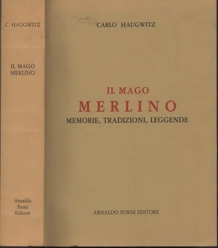Libro haugwitz mago merlino - haugwitz, il