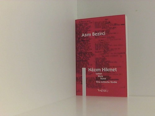 Nazim hikmet leben werk - hikmet:, leben,