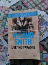 TEA Editore Romanzo : L' Ultimo Faraone Di Wilbur Smith Del 2023
