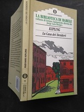 Kipling, LA CASA DEI DESIDERI