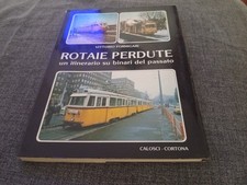 ROTAIE PERDUTE - UN ITINERARIO