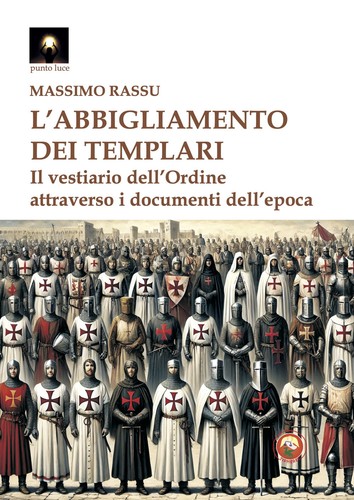 Abbigliamento dei templari - l'abbigliamento,