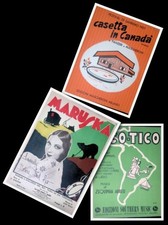 (L31) LOTTO 3 SPARTITI MUSICALI D'EPOCA TICO-TICO, MARUSKA, CASETTA IN CANADA
