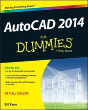AutoCAD 2014 for Dummies® by