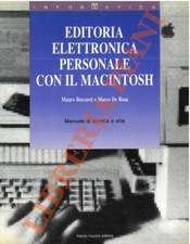 BOSCAROL Mauro - DE ROSA Marco -  Editoria elettronica personale con il Macinto
