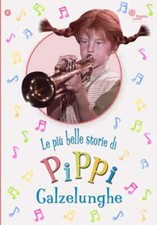 Pippi Calzelunghe - Le Piu'