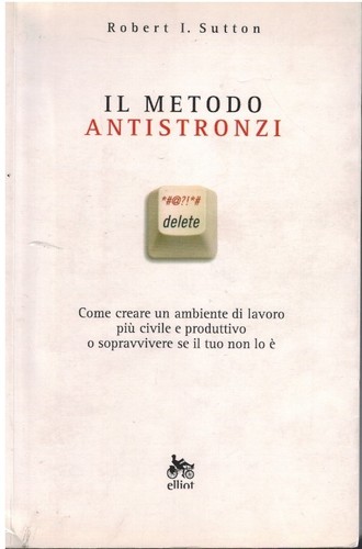 Metodo antistronzi - il,