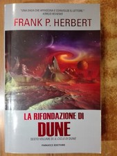 Frank Herbert LA RIFONDAZIONE DI DUNE Fanucci 2012 sesto volume fantascienza