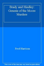 Brady and Hindley: Genesis of