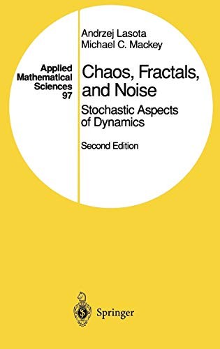 Chaos fractals and noise - chaos,, fractals,