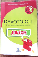 IL DEVOTO-OLI JUNIOR. IL MIO PRIMO VOCABOLARIO DI ITALIANO  - LE MONNIER