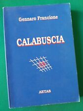 Calabuscia - Gennaro Francione. Prina Edizione Aetas 1994