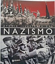 STORIA ILLUSTRATA DEL NAZISMO