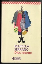 DIECI DONNE di SERRANO MARCELA