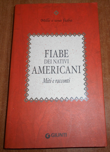 Fiabe dei nativi americani - fiabe,