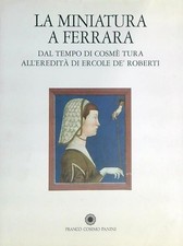 LA MINIATURA A FERRARA AA.VV