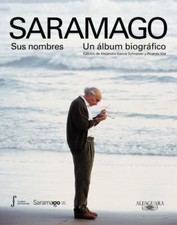 Saramago. Sus Nombres: Un
