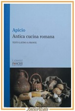 ANTICA CUCINA ROMANA di Apicio
