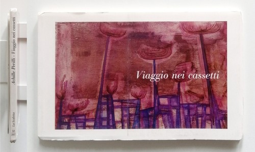 Achille perilli viaggio nei - perilli/viaggio,