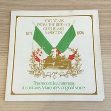 Guglielmo Marconi Rareness Record with Original Voice Voce Originale Vinile 7"