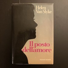Libro IL POSTO DELL’AMORE Helen Van Slyke 1981 Euroclub romanzo buone condizioni