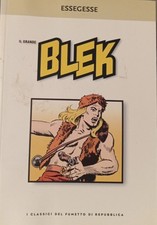 Il Grande Blek - Essegesse - I