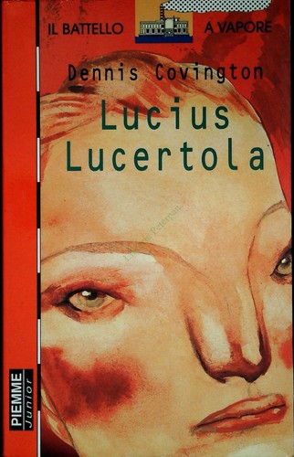 Lucius lucertola dennis - -,
