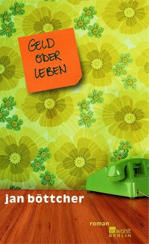 Geld oder leben jan böttcher - geld,