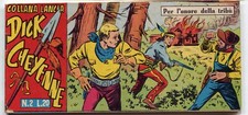 [291] DICK CHEYENNE ed. Dardo 1961 II s. n. 2 "Per onore della tribu" stato Otti