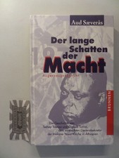 Der lange Schatten der Macht