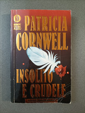 INSOLITO E CRUDELE - PATRICIA CORNWELL - OSCAR MONDADORI