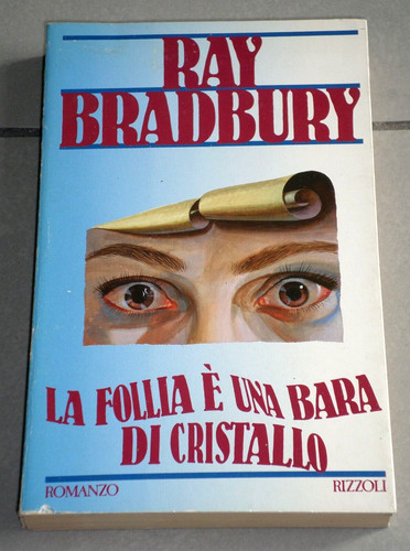 Ray bradbury follia - follia, e'