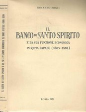 Il Banco di Santo Spirito e la sua funzione economica in Roma papale ( 1605 - 18