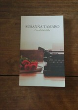 Susanna Tamaro Cara Mathilda Biblioteca Corriere della Sera 120725