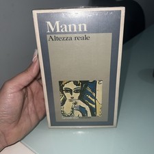 Thomas Mann - Altezza Reale -
