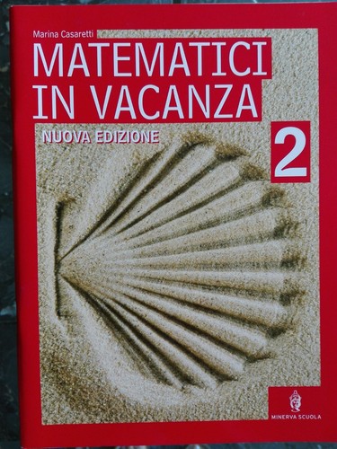 Matematici vacanza 2 - matematici, in