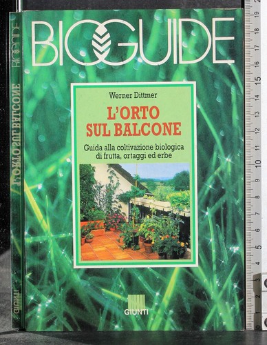 Bioguide orto sul balcone - bioguide.,