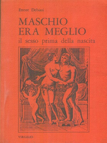 Maschio era meglio - era, prima