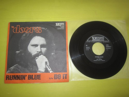 The doors runnin blue do - blue, /
