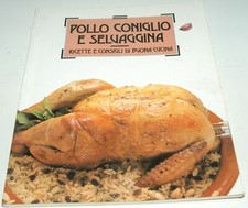 POLLO CONIGLIO E SELVAGGINA