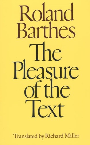 Thepleasureofthetext roland - thepleasureofthetext, by