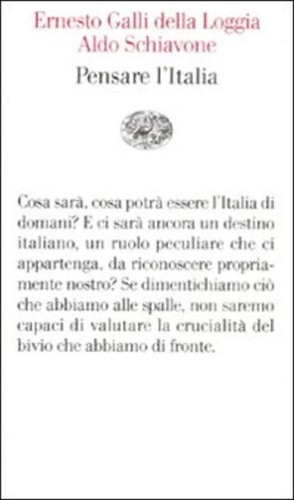 Pensare italia schiavone - pensare, l'italia