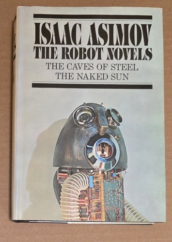 The robot novels - robot,