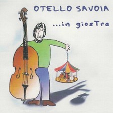 Otello Savoia, “...In