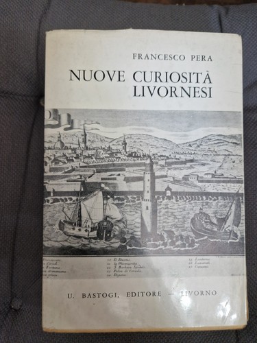 Nuove curiosità livornesi - curiosità,
